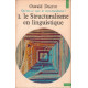 Qu'est ce que le structuralisme 1 / le structuralisme en linguistique