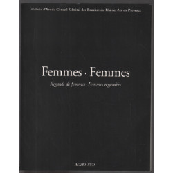 Femmes-femmes regards de femmes femmes regardées ( 2002 )