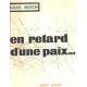 En retard d'une paix