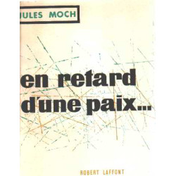 En retard d'une paix