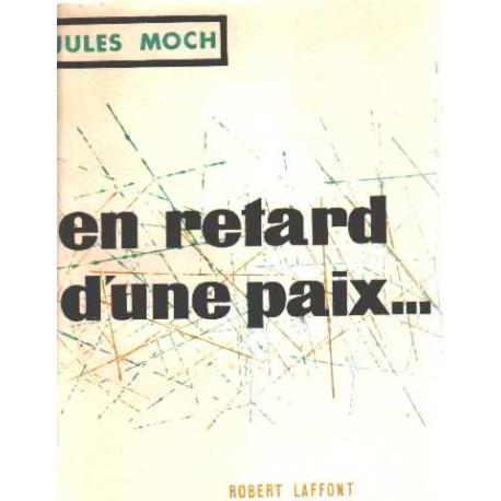 En retard d'une paix
