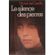le silence des pierres