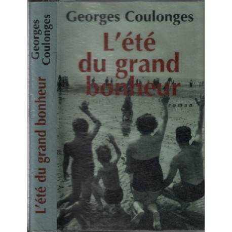 L'été du grand bonheur