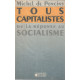 Tous capitalistes ou la réponse au socialisme