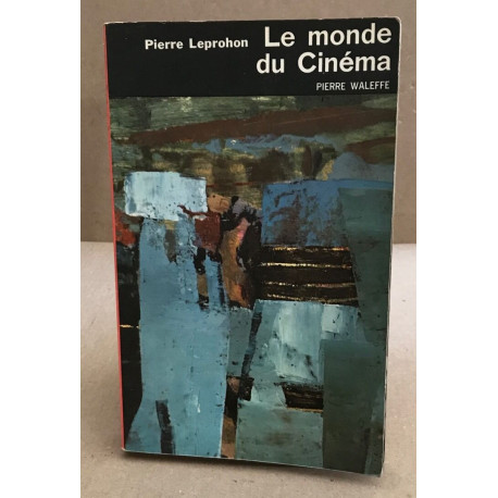 Le monde du cinéma