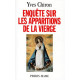 Enquête sur les apparitions de la Vierge