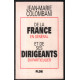 De la France en général et de ses dirigeants en particulier