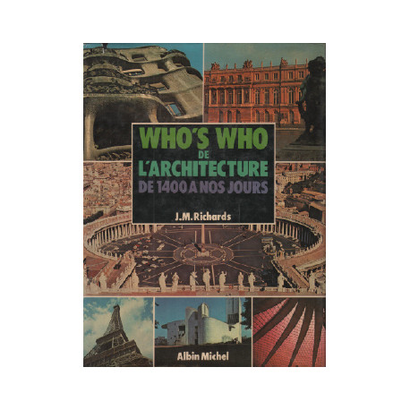 Who's who de l'architecture : De 1400 à nos jours