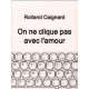 On ne clique pas avec l'amour