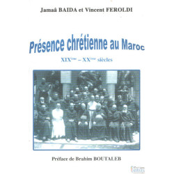 Présence chretienne au maroc / XIX° - XX° siecles