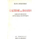 L'altesse des hasards / joies et douleurs d'une belle exentrique /...