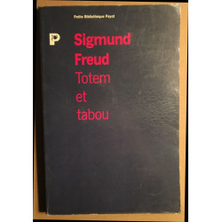 Totem et tabou : Interprétation par la psychanalyse de la vie...