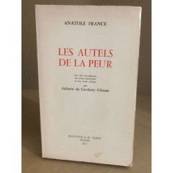 Les autels de la peur avec une introduction des notes explicatives...