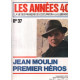 Les années 40/ la vie des français de l'occupation à la liberation...