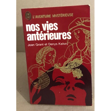 Nos vies anterieures