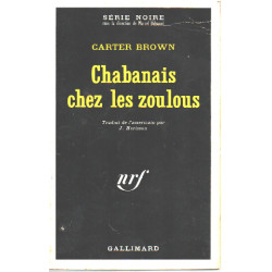 Chabanais chez les zoulous
