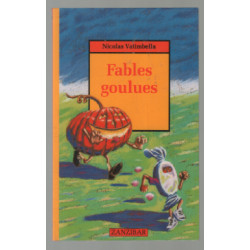 Fables goulues