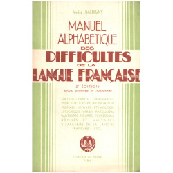 Manuel alphabétique des difficultés de la langue française