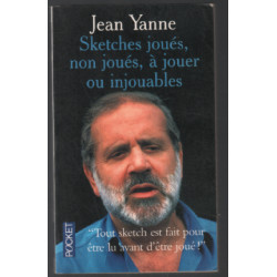 Sketches joués non joués à jouer ou injouables