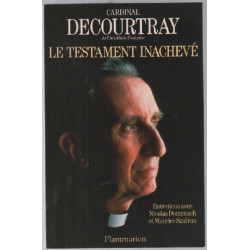 Le Testament inachevé : entretiens avec Nicolas Domenach et...