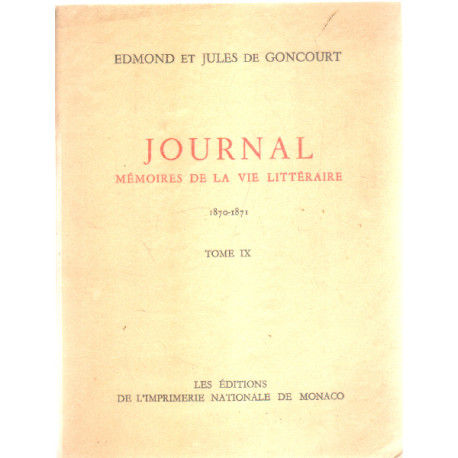 Journal : memoires de la vie litteraire / tome IX : 1870-1871