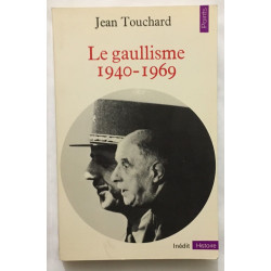 Le gaullisme 1940-1969