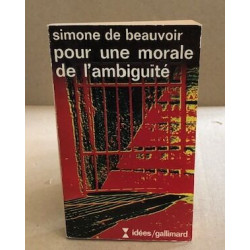 Pour une morale de l'ambiguite