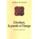 L'ecriture la parole et l'image