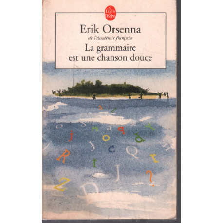 La grammaire est une chanson douce