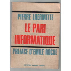 Le pari informatique
