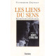 Les liens du sens. Les nouveaux enfants seuls