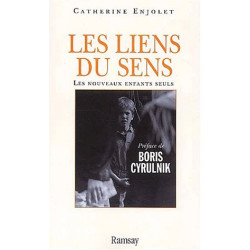 Les liens du sens. Les nouveaux enfants seuls