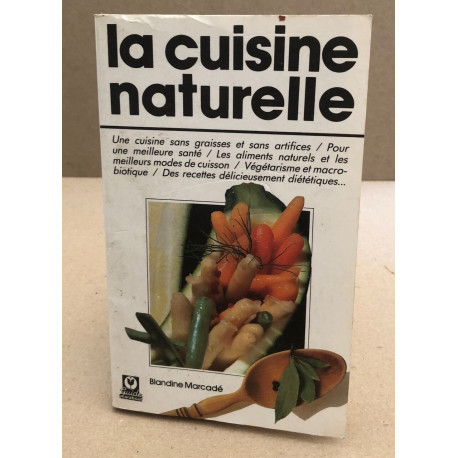 La cuisine naturelle