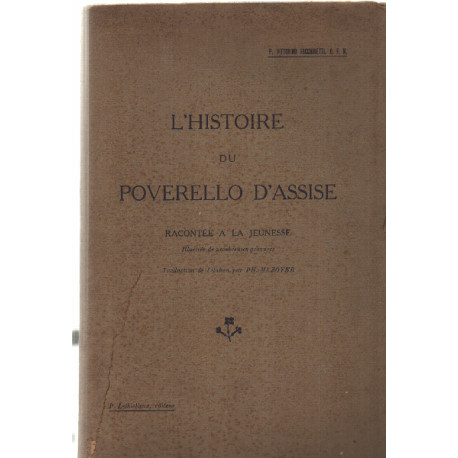 L'histoire du poverello d'assise