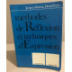 Methodes de reflexions et techniques d'expression