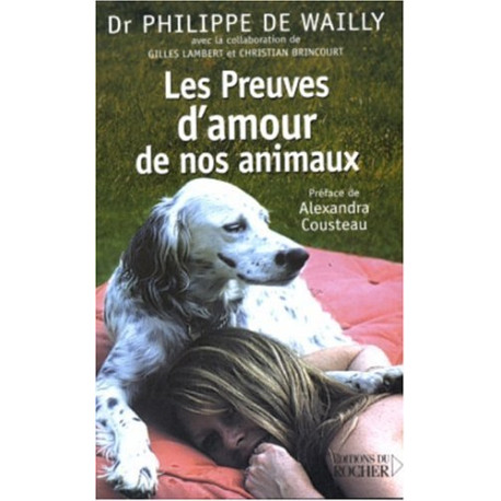 Les Preuves d'amour de vos animaux