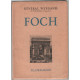 Foch ( 20 illustrations et 7 cartes)