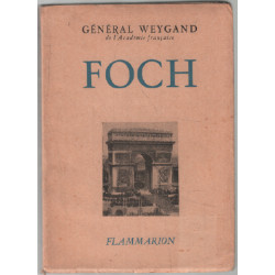 Foch ( 20 illustrations et 7 cartes)