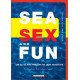Sea Sex and Fun : Les 25-35 ans parlent de leur sexualité