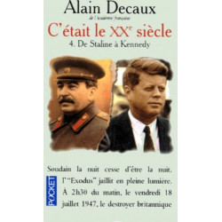 C'était le XXe siècle. Tome 4 De Staline à Kennedy