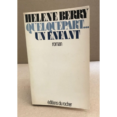 Quelquepart... un enfant