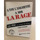 A toi l'angoisse à moi la rage / mai 1968 : les fresques de nanterre