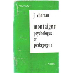 Montaigne psychologue et pedagogue