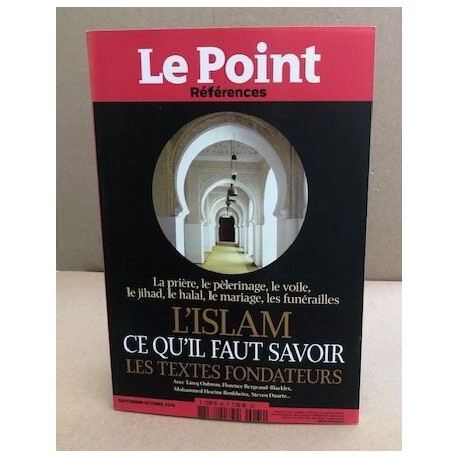 L'islam cequ'il faut savoir les textes fondateurs
