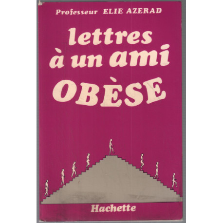 Lettres à un ami obèse