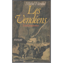 Les Vendéens. 2. La Conspiration