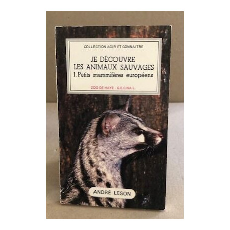 Je découvre les animaux sauvages. 1. Je découvre les animaux...