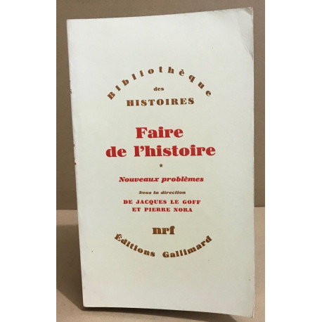 Faire de l'histoire / tome 1 : nouveaux problemes