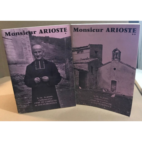 Monsieur arioste / La vie la pensée l'influence d'un curé de...