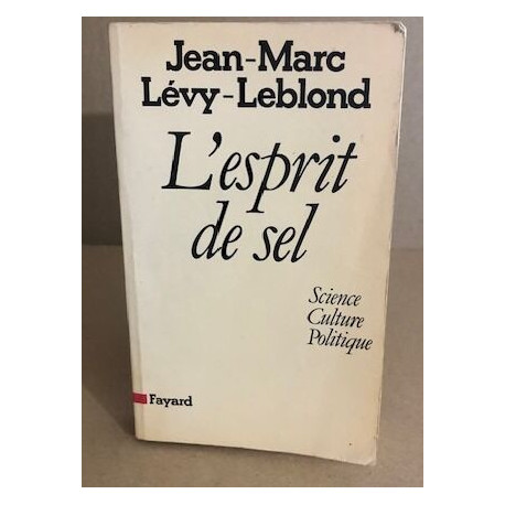 L'esprit De Sel- Science Culture Politique